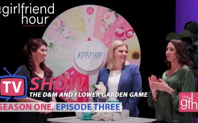 The GFH™ TV S1Ep3 – D&M plus Flower Garden